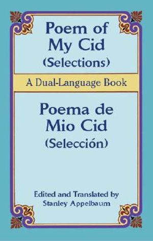 Poem of My Cid/Poema de Mio Cid: Selections/Seleccion; A Dual-Language Book image number 0