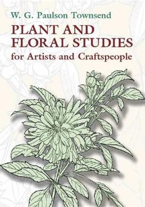 Plant and Floral Studies for Artists and Craftspeople image number 0