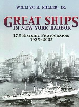 Great Ships in New York Harbor: 175 Historic Photographs, 1935-2005 image number 0