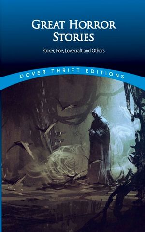 Great Horror Stories: Tales by Stoker, Poe, Lovecraft and Others image number 0
