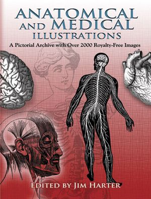Anatomical and Medical Illustrations: A Pictorial Archive with Over 2000 Royalty-Free Images image number 0