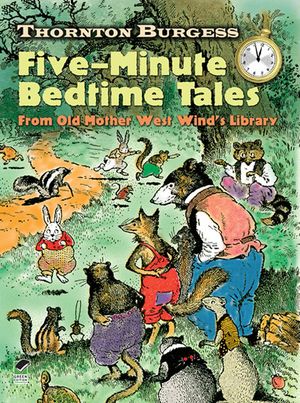 Thornton Burgess Five-Minute Bedtime Tales: From Old Mother West Wind's Library image number 0