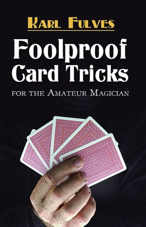 Foolproof Card Tricks: For the Amateur Magician image number 0