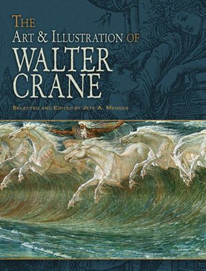 The Art & Illustration of Walter Crane image number 0