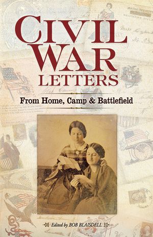 Civil War Letters: From Home, Camp & Battlefield image number 0