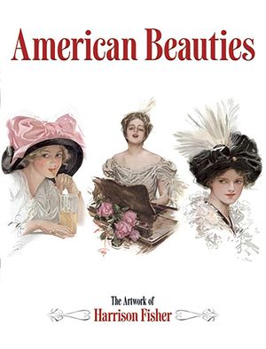 American Beauties: The Artwork of Harrison Fisher image number 0