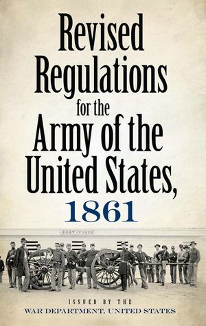 Revised Regulations for the Army of the United States, 1861 image number 0