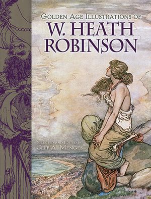 Golden Age Illustrations of W. Heath Robinson image number 0