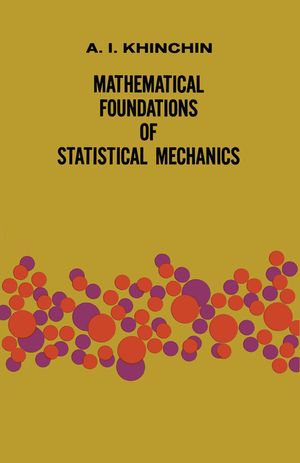 Mathematical Foundations of Statistical Mechanics image number 0