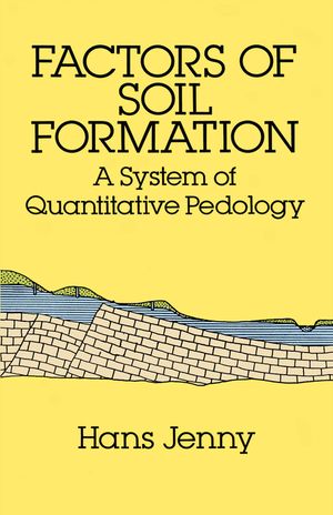 Factors of Soil Formation: A System of Quantitative Pedology image number 0