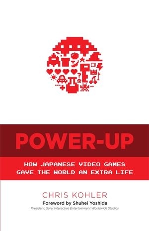 Power-Up: How Japanese Video Games Gave the World an Extra Life image number 0