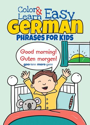 Color & Learn Easy German Phrases for Kids image number 0