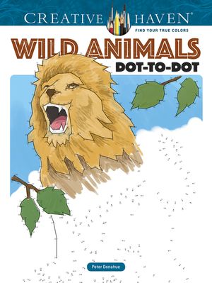 Creative Haven Wild Animals Dot-To-Dot Coloring Book image number 0