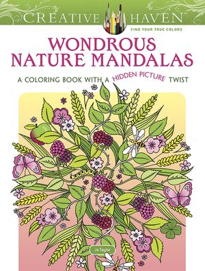 Creative Haven Wondrous Nature Mandalas: A Coloring Book with a Hidden Picture Twist image number 0