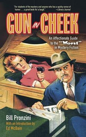 Gun in Cheek: An Affectionate Guide to the Worst in Mystery Fiction image number 0