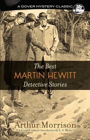 The Best Martin Hewitt Detective Stories image number 0