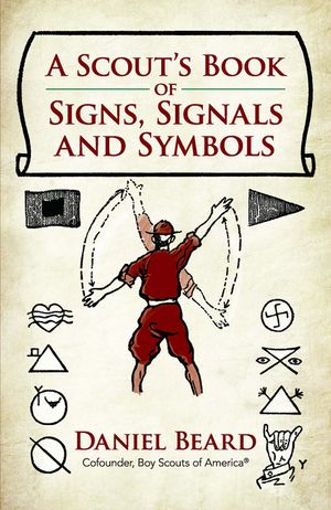 A Scout's Book of Signs, Signals and Symbols image number 0