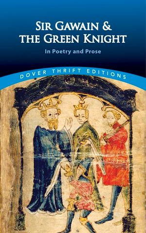 Sir Gawain and the Green Knight: In Prose and Poetry image number 0