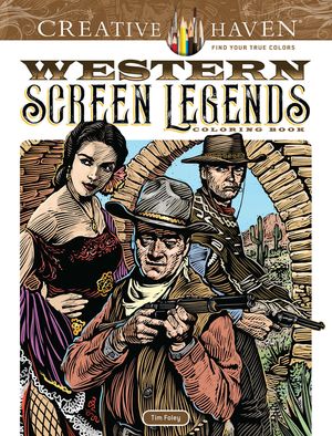Creative Haven Western Screen Legends Coloring Book image number 0