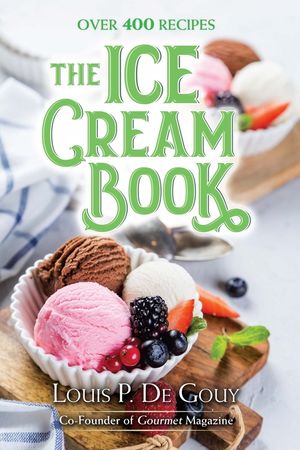 The Ice Cream Book: Over 400 Recipes image number 0