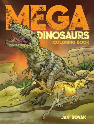 Mega Dinosaurs Coloring Book image number 0