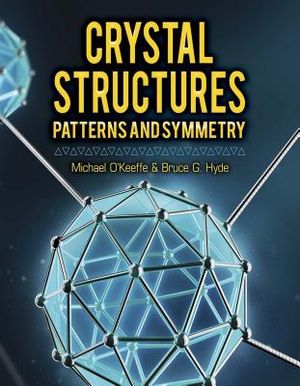 Crystal Structures: Patterns and Symmetry image number 0