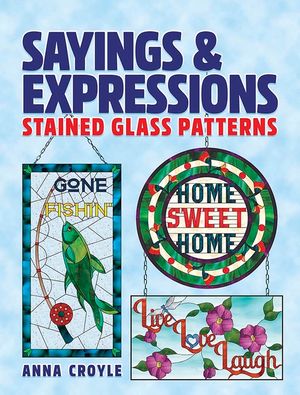 Sayings & Expressions: Stained Glass Patterns image number 0