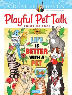 Creative Haven Playful Pet Talk Coloring Book image number 0