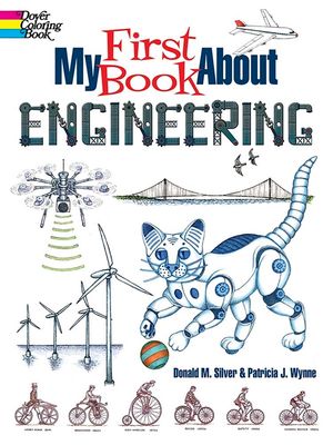 My First Book about Engineering: An Awesome Introduction to Robotics & Other Fields of Engineering image number 0