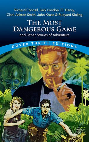 The Most Dangerous Game and Other Stories of Adventure image number 0