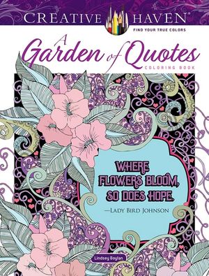 Creative Haven a Garden of Quotes Coloring Book image number 0