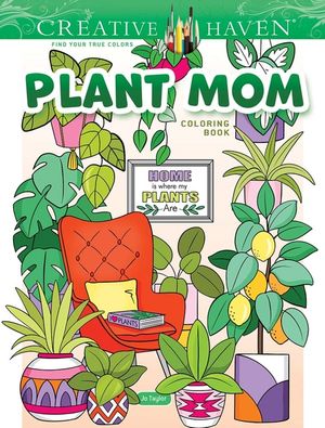 Creative Haven Plant Mom Coloring Book image number 0