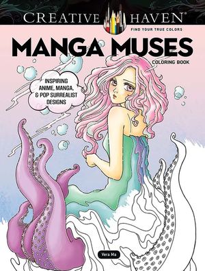 Creative Haven Manga Muses Coloring Book: Inspiring Anime, Manga, & Pop Surrealist Designs image number 0