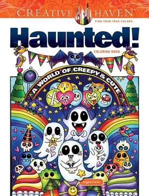 Creative Haven Haunted! Coloring Book: A World of Creepy and Cute image number 0
