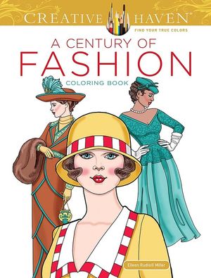 Creative Haven a Century of Fashion Coloring Book image number 0