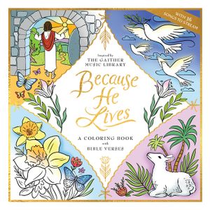 Because He Lives: A Coloring Book with Bible Verses image number 0