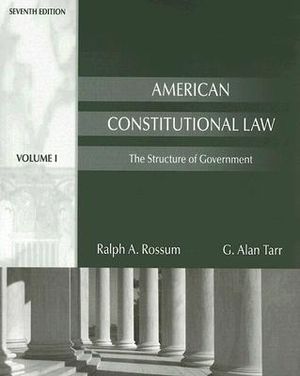 American Constitutional Law Volume 1: The Structure of Government image number 0