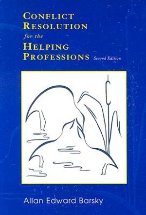 Conflict Resolution for the Helping Professions image number 0