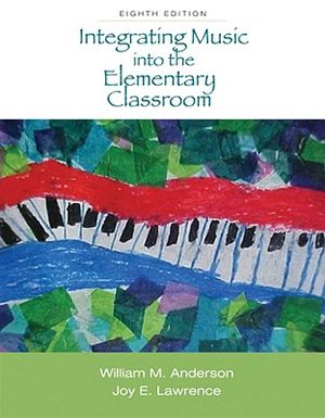 Integrating Music Into the Elementary Classroom [With Access Code] image number 0