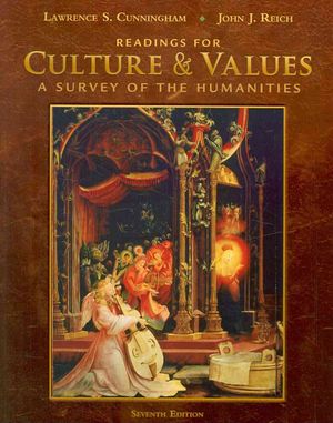 Readings for Cunningham/Reich's Culture and Values: A Survey of the Humanities, Comprehensive Edition, 7th image number 0