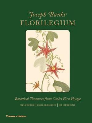 Joseph Banks' Florilegium: Botanical Treasures from Cook's First Voyage image number 0