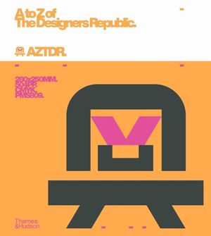 A to Z of the Designers Republic image number 0