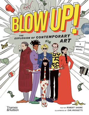 Blow Up!: The Explosion of Contemporary Art image number 0