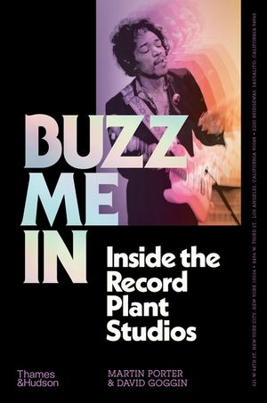Buzz Me in: Inside the Record Plant Studios image number 0