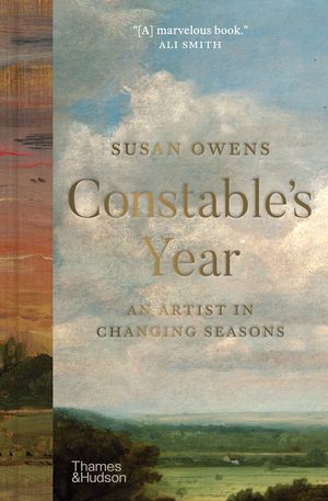 Constable's Year: An Artist in Changing Seasons image number 0