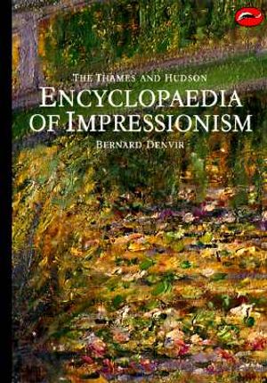 The Thames and Hudson Encyclopaedia of Impressionism image number 0