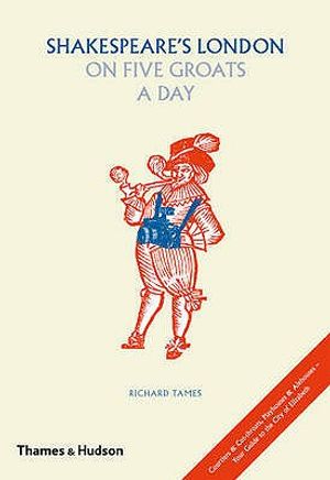 Shakespeare's London on Five Groats a Day image number 0