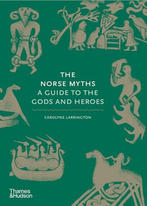 Norse Myths: A Guide to the Gods and Heroes image number 0