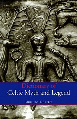 Dictionary of Celtic Myth and Legend image number 0