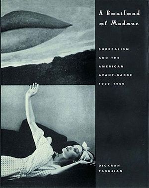 A Boatload of Madmen: Surrealism and the American Avant-Garde 1920-1950 image number 0